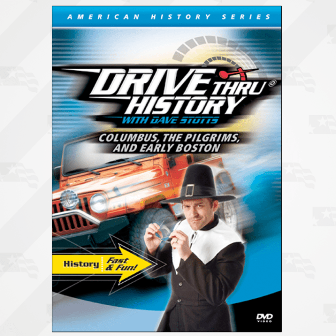 DRIVE-THRU-HISTORY-COLUMBUS-THE-PILGRIM-AND-EARLY-BOSTON